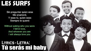 LES SURFS - Tú serás mi baby (Lyrics Spanish-English) (Español-Inglés)