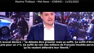 Maxime Thiébaut à propos du Convoi de la Liberté : "Ça suffit d'être pris pour un c*n."