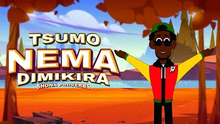 Tsumo nema Dimikira - Shona Proverbs - Learn Shona Through Song