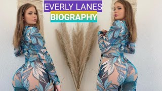 Everly Lanes | Biography,age,weight,relationships,net worth || Curvy model plus size