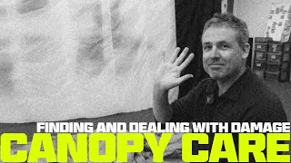 Canopy Care | Finding And Dealing With Damage