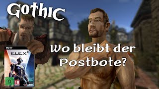 Held wartet auf Postboten & Elex 2 • Gothic II