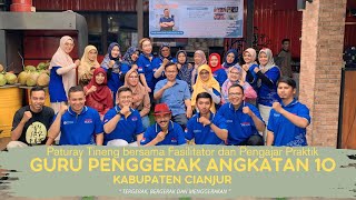 Paturay Tineng bersama Fasilitator dan Pengajar Praktik GP A.10 Kab cianjur