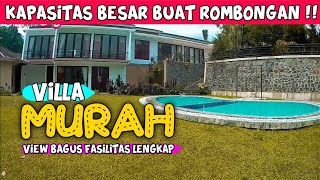 Villa Besar di Puncak untuk Rombongan Keluarga ada Kolam Renang View Bagus