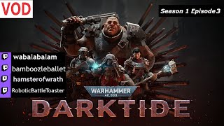 Warhammer 40 Darktide Season 1 Episode 3: Have combat shotty, will travel.