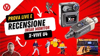 Xvive U4 in-ear monitor Prova sul Palco e Recensione