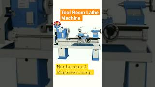 Tool Room lathe Machine| Mechanical Engineering 👷‍♂| #shorts #viral