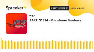 AART: S1E24 - Madeleine Bunbury