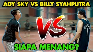 BILLY SYAHPUTRA BADMINTON LAWAN ADY SKY! MINTA TANDING ULANG !!