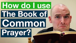 Using the Book of Common Prayer (BCP) on a Daily Basis: 3 Things You Should Know!