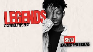 Free - Metro Boomin x 21 SAVAGE TYPE BEAT 2024 - Legends - prod @shao.33