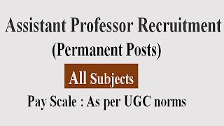 Assistant Professor Recruitment 2021 |Assistant Professor Vacancy 2021|Various Other Posts Available