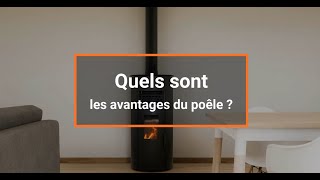 Quels sont les avantages du poêle ?