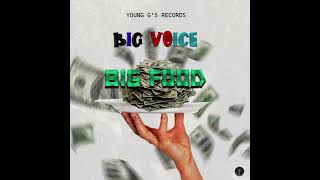 Big voice- Big food (Official Audio )