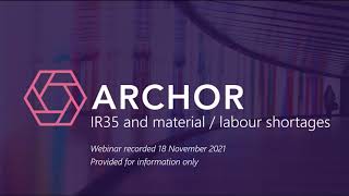 IR35, and labour and material shortages - Archor LLP Webinar with Leathes Prior - November 2021