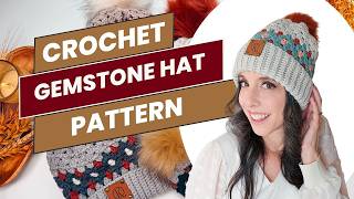 Gemstone Hues Crochet Hat Tutorial