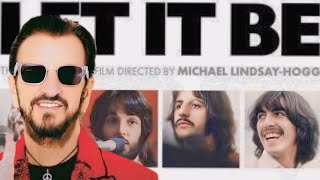 Ringo Starr says the "Downer Incident overshadowed the film Let It Be"