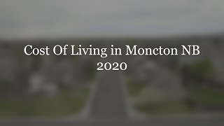 Cost of living in Moncton New Brunswick 2020