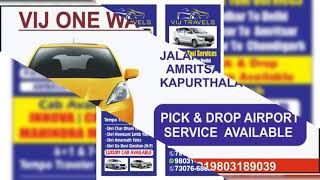 vij tour & travel.(793714986)(9803189039)(9417710239)(himachal)(j&k)(uttrakhand)(delhi)one way taxi