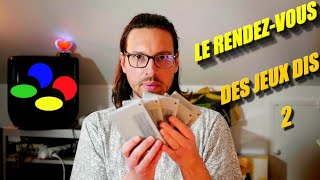 Le Rendez-vous des Jeux Dis #02, Super Nintendo