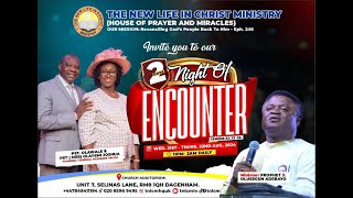 2 NIGHTS OF ENCOUNTER || WED. AUG 21ST 2024