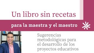 Sugerencias metodológicas para el desarrollo de los proyectos educativos. Taller Intensivo.