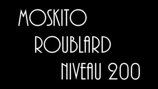 [EDIT] Moskito Roublard 200