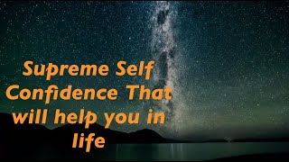 How to be self confident In your daily life