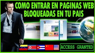 Como Entrar En Paginas Web Bloqueadas En Tu Pais Sin Programas