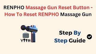 RENPHO Massage Gun Reset Button - How To Reset RENPHO Massage Gun