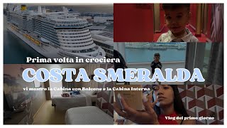 CROCIERA COSTA SMERALDA |CABINA CON BALCONE E CABINA INTERNA | SCOPRIAMO LA NAVE CON UN BIMBO #costa