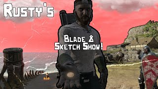 Sketchy Sketch Show [Blade & Sorcery]