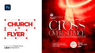 Church flyer | Cross Over Service|  Photoshop Tutorial