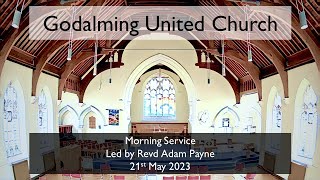 21 May 2023 - Morning Service with Holy Communion led by Revd Adam Payne