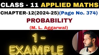 1 Example solution l Chapter 12 l PROBABILITY l Class 11th Applied Maths l M L Aggarwal 2024-25