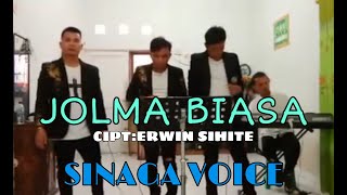 JOLMA BIASA- SINAGA VOICE COVER CIPT_ ERWIN SIHITE