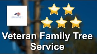 Veteran Family Tree Service Reviews - Five Stars for Tree Removal in Peoria, Arizona