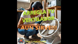 Reparar el ventilador! Tu ventilador ya no gira? Arregla este aliado indispensable contra el calor