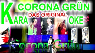 Corona Grün - Das Original Karaoke