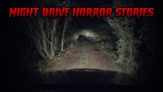 6 Scary TRUE Night Drive Horror Stories