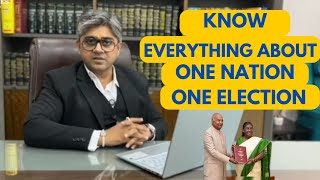 Know Everything About One Nation One Election #lawyers