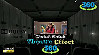 Chatak Matak Theatre Effect (Official Video) | Sapna Choudhary | Renuka Panwar | 8D Audio 🎧