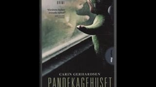 Carin Gerhardsen - Pandekagehuset - anmeldelse - link nedenfor