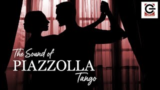 The Sound of Piazzolla Tango