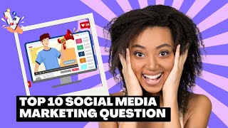 Top 10 Social Media Marketing Interview Question & Answer asked by Interviewer 🤩| Best SMM & SMO Q&A