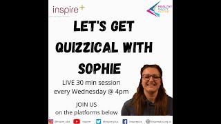 Let’s Get Quizzical with Sophie