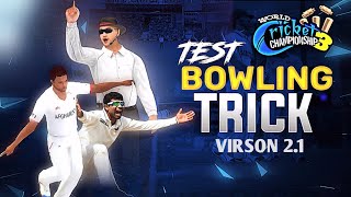 How to take wickets in wcc3 test match|Wcc3 bowling tricks