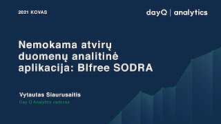 BIfree SODRA: glaustas nemokamos atvirų duomenų analitinės aplikacijos pristatymas