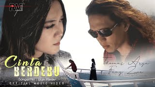 Thomas Arya feat Fany Zee - Cinta Berdebu (Official Music Video)