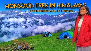 Trek In The Himalayas | Camping in monsoon | Himachal Pradesh